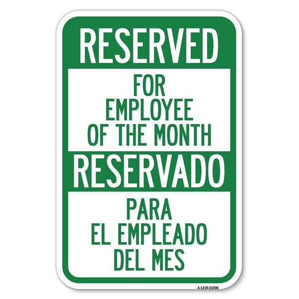 Reserved for Employee of the Month-Res Heavy-Gauge Aluminum Sign, 12" x 18", A-1218-23206